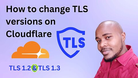 How to update TLS versions on Cloudflare