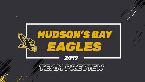Hudson's Bay Eagles Team Preview 2019
