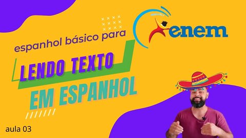 Lendo texto em espanhol para enem e concursos