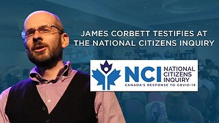 James Corbett Testifies at the National Citizens Inquiry