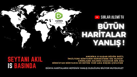 Haritaların Aslında Yanlış Olduğunu Biliyor muydunuz?