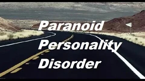 Definition of Paranoid Personality Disorder - Cluster A DSM 5