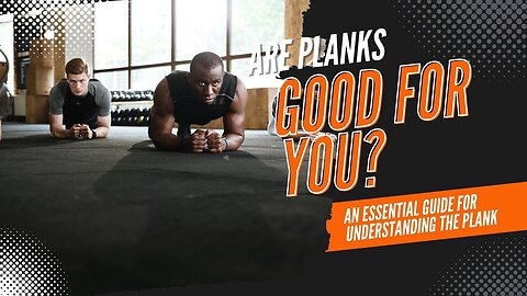 Are Planks Good for You?