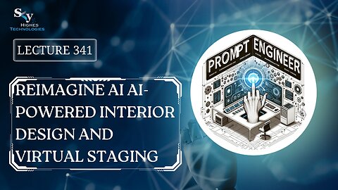 341. REImagine AI AI-powered Interior Design and Virtual Staging | Skyhighes | Prompt Engineering
