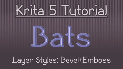 Krita 5 Tutorial: Layer Styles - Bevel + Emboss (with Contour and Texture)