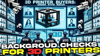🌐New York Bill Would Require a Criminal Background Check to Buy a 3D Printer🌐