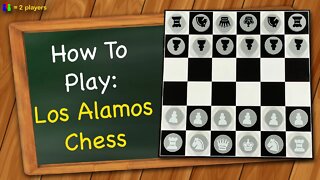 How to play Los Alamos Chess