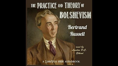 The Practice and Theory of Bolshevism | Bertrand Russell (1920) | [Audiobook]