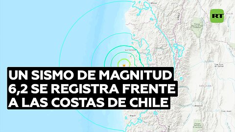 Un sismo de magnitud 6,2 se registra frente a las costas de Chile
