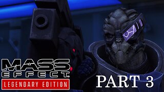 Fist Garrus - Mass Effect 1: Legendary Edition Ps4 Full Gameplay - Part 3