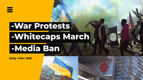 Ukraine And Russia Invasion Protest, Vancouver Whitecaps March, Rally Against CBC, Drone Video