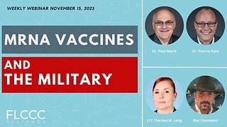 MRNA Vaccines And The Military: FLCCC Weekly Update (Nov. 15, 2023)