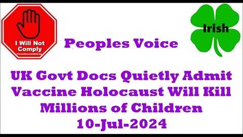 UK Govt Docs Quietly Admit Vaccine Holocaust Will Kill Millions of Children 10-Jul-2024