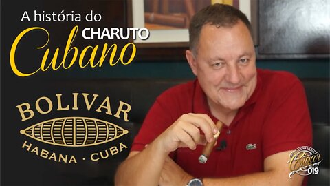 A história dos charutos cubanos - BOLIVAR - por Cesar Adames