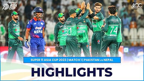 Full Highlights Pakistan vs Nepal | Asia Cup 2023 1st Match