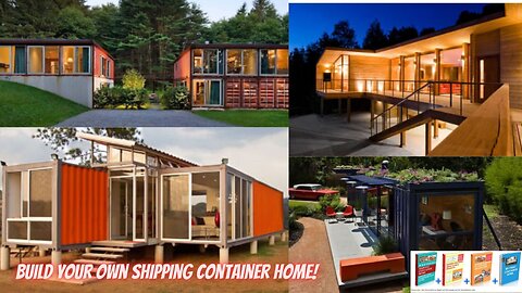 BUILD YOUR OWN SHIPPING CCONTAINER HOME! STEP BY STEP COMPREHENSIVE GUIDE PROFESSIONAL SET