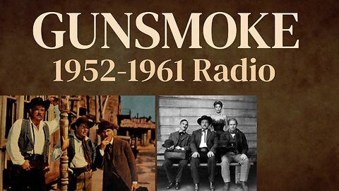 Gunsmoke Radio 1954 ep104 What the Whisky Drummer Heard