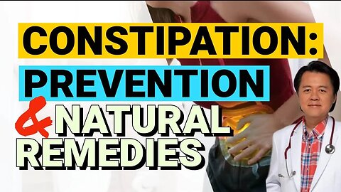 Constipation: Prevention and Natural Remedies By Doctor Willie Ong (Internist and Cardiologist)