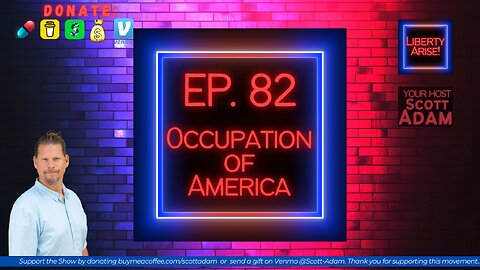 Ep. 82 Occupation of America