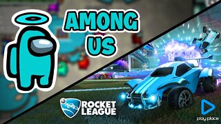 Rocket League e Among Us - Ao vivo