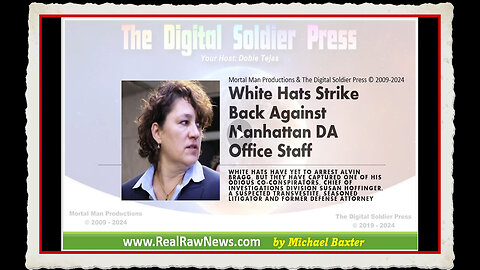 White Hats Strike Back Against the Manhattan DA's Office Staff.