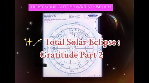 💫 TOTAL SOLAR ECLIPSE GRATITUDE PART 2 | Trust Your Glitter Podcast ✨