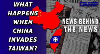 What Happens When China Invades Taiwan? | NEWS BEHIND THE NEWS January 20th, 2023