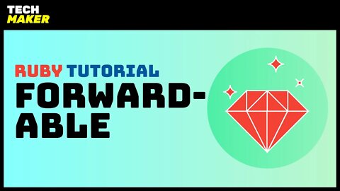 Ruby Tutorial | Using Forwardable to Clean Up Our View Components