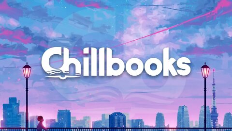 What is Chill Books? Thank you for 100 Subs! Audiobooks with Relaxing Music