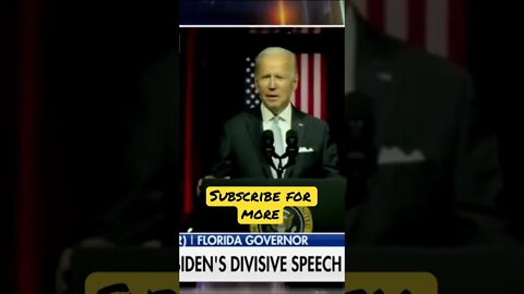 Governor Desantis Response to President Biden Divisive Speech