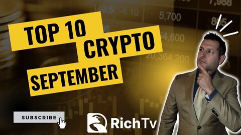 Top 10 Cryptocurrency September 2022 - RICH TV LIVE