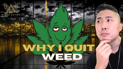 Why I Quit Weed