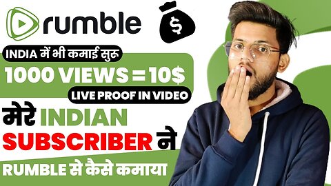 How To Earn $10 Per Video(Live Proof) | Instant Monetization | Rumble In India