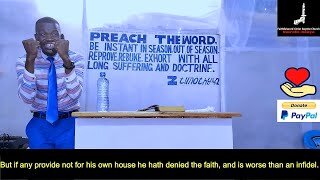 But if any provide not for his own house he hath denied the faith, and is worse than an infidel