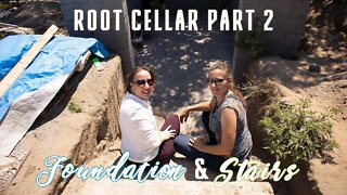 How to Build a Root Cellar Part Two: Foundation and Stairs (Hobbit Hole)