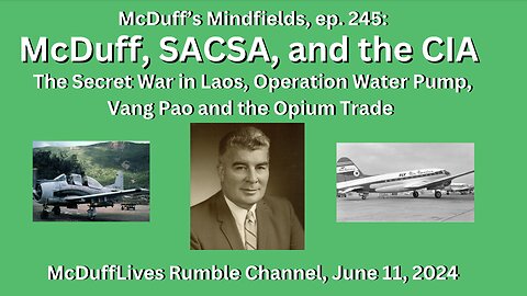 McDuff's Mindfields, ep. 245: "McDuff, SACSA, and the CIA