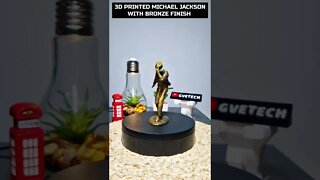 3D Printed Michael Jackson with Bronze Finish #shorts #michaeljackson #3dprinted