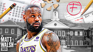 Lebron James Founded A School Based On Equity. It Is An Unmitigated Disaster. | Ep. 1194