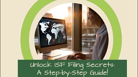 Sailing Smoothly: Demystifying the Importer Security Filing Process