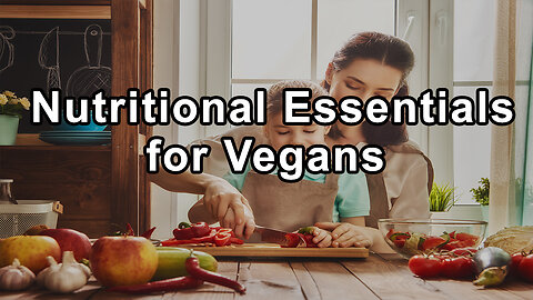 Nutritional Essentials for Vegans: Unpacking Iron, Zinc, and Calcium Needs - Brenda Davis, R.D.