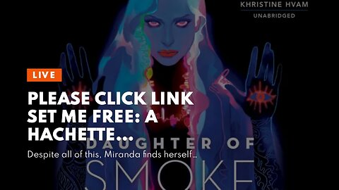 Please click link Set Me Free: A Hachette Audiobook powered by Wattpad Production