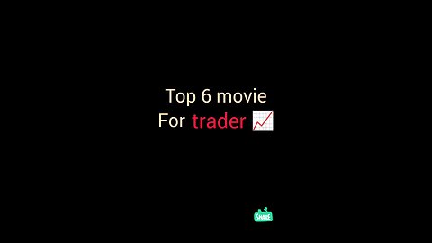 Trading Movie To WatchOut