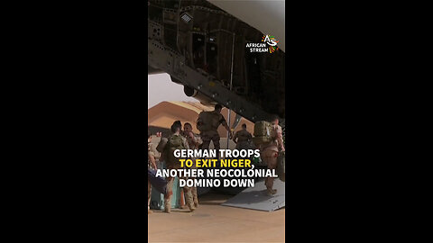 GERMAN TROOPS TO EXIT NIGER, ANOTHER NEOCOLONIAL DOMINO DOWN