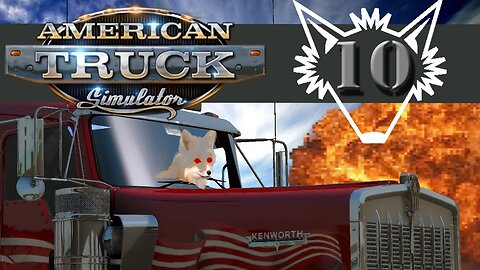 American Truck Simulator | Part 10 | Crashing, Engine Malfunction, Repairs - Gameplay Let's Play