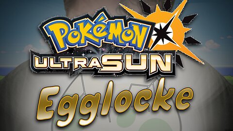 Pokémon Ultra Sun Egglocke - Island 1 [FULL STREAM UPLOAD]