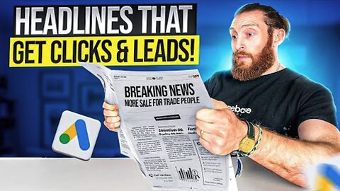 Google Ad Headlines That Get Clicks & Leads For Tradespeople