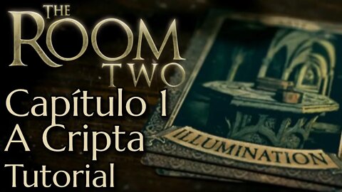The Room Two - Capitulo 1 - A Cripta - Tutorial