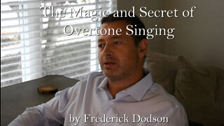 The Magic and Secret of Overtone Singing