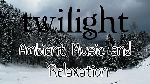 Twilight Ambience 1 Hour Relaxation
