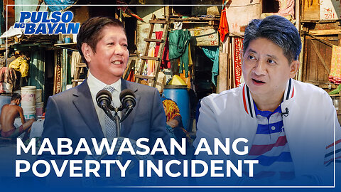 PBBM, target mabawasan ang poverty incidents sa bansa